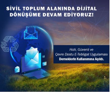 E-Tebligat Uygulaması Derneklerin Kullanımına Açıldı